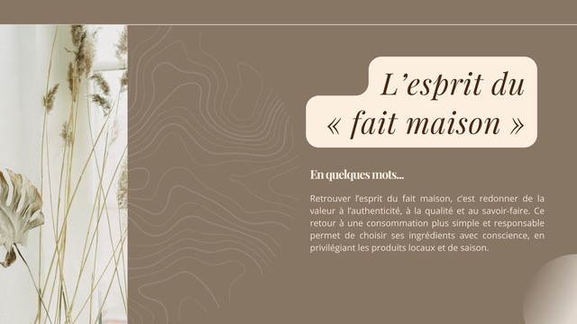 L’esprit du fait maison , c’est quoi ?