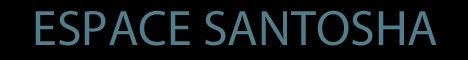 Espace Santosha