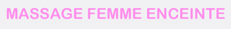 Massage Femme Enceinte