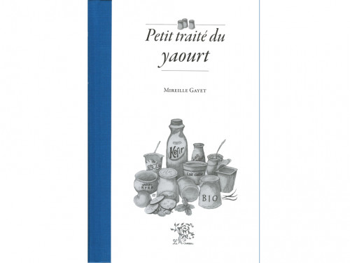 Petit traité du yaourt