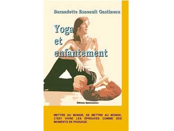 Item Yoga et enfantement Bernadette Esneault-Gastineau