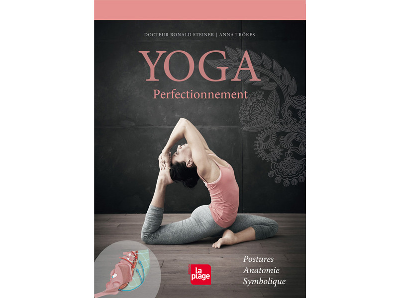 Item Yoga Perfectionnement Docteur Ronald Steiner / Anna Trökes