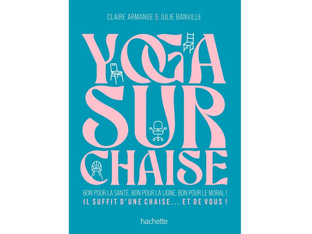Item Yoga sur chaise Julie Banville, Claire Armange